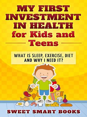 cover image of My First Investment in Health for Kids and Teens
